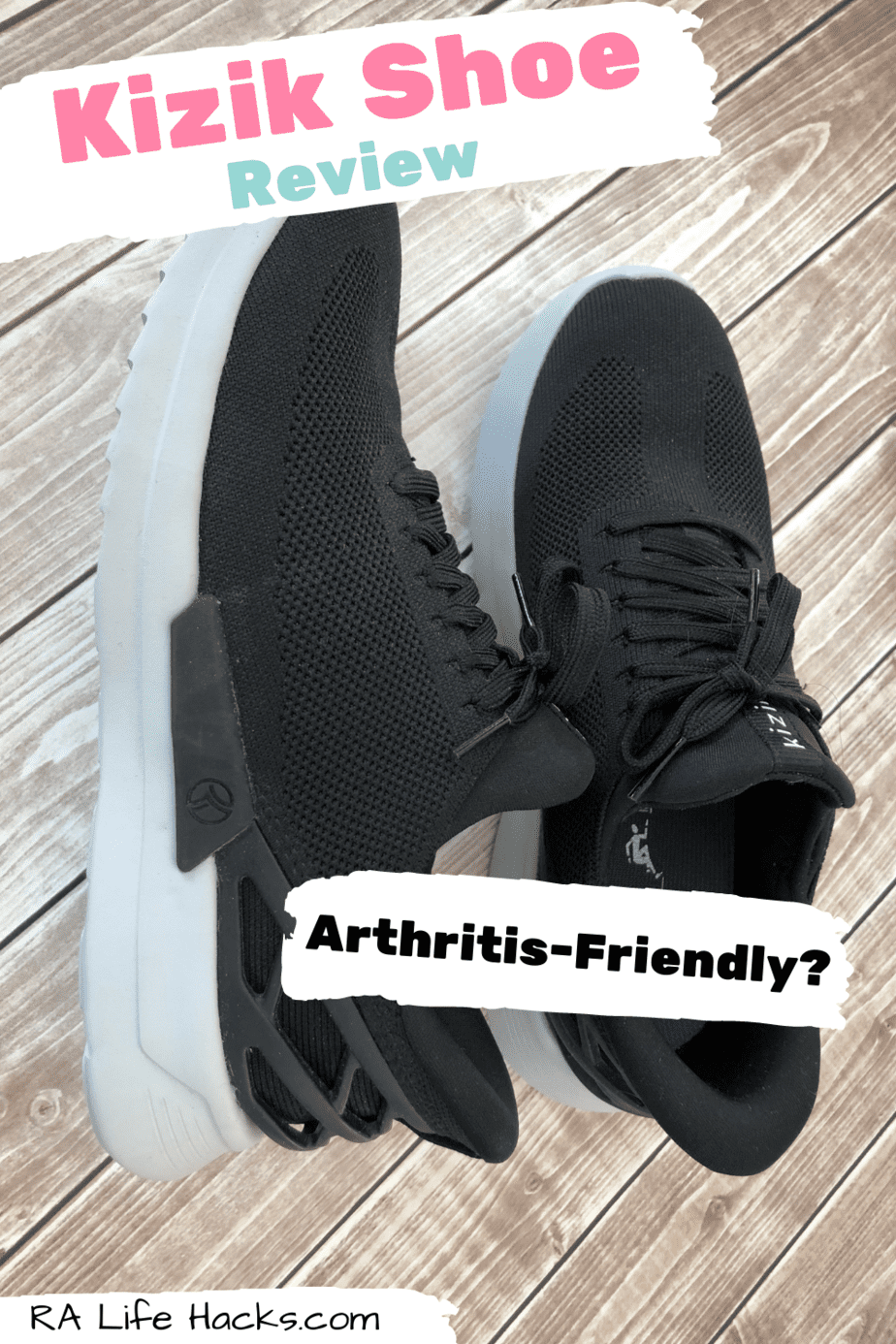 Kizik Shoes Review HandsFree Hack For Arthritis RA Life Hacks